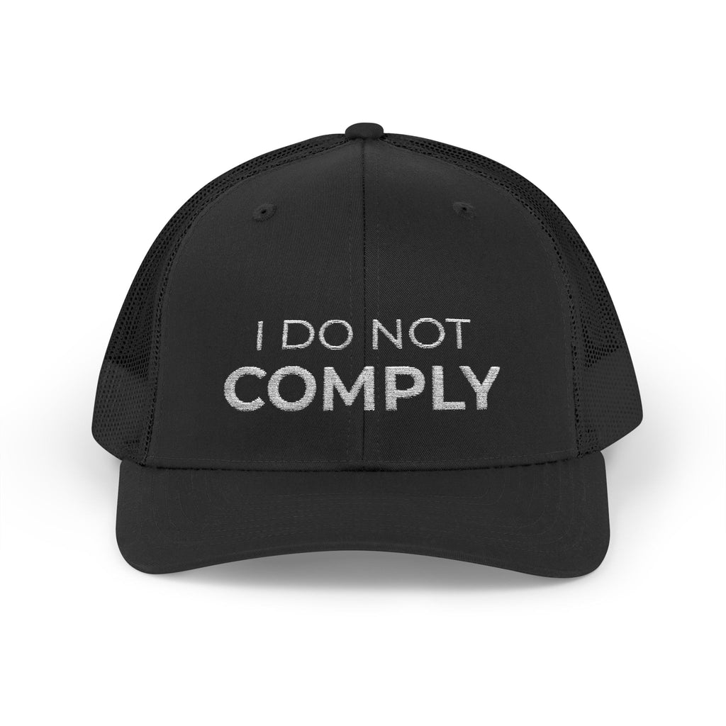 I Do Not Comply Snapback Trucker Cap