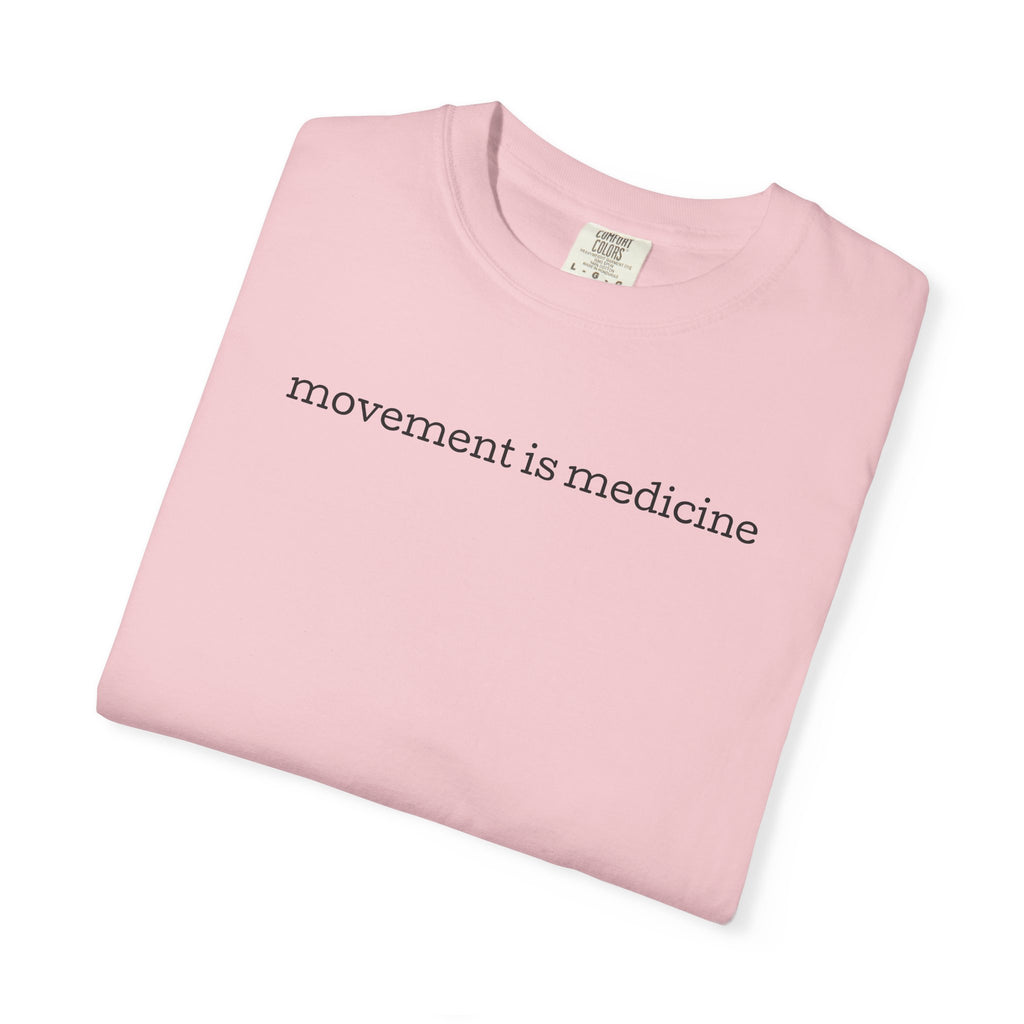 Movement Is Medicine Tee